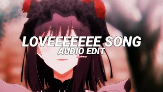 loveeeeeee song (sped up) - rihanna ft. future [edit audio]