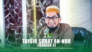 [HD] Tafsir Surat An-Nur (Bagian 3) - Ustadz Adi Hidayat