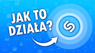 Jak tak właściwie działa SHAZAM