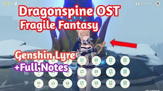 Dragonspine OST ( Fragile Fantasy ) | Genshin Harp Cover [ Genshin Impact Lyre ]