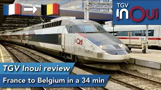 Lille to Brussels at 300km/h with the French TGV : TGV Inoui Review