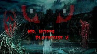 Mr. Hopps playhouse 2 Стрим Полное прохождение Мистер Хоппс 2