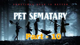 Pet Sematary Hindi Dubbed Part 10 (10/14) Horror Movie Hollywood Movies