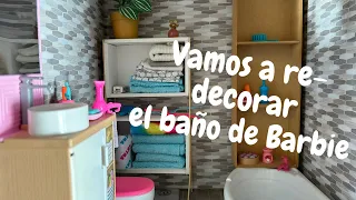 Vamos a re-DECORAR el baño de Barbie -Barbiestoryland #barbie #barbiedoll #barbiestoryland