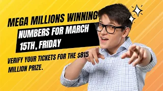 The Mega Millions winning numbers for March 15th, Friday