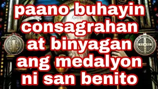 PANG BUHAY CONSAGRA AT BINYAG ng MEDALYON NI SAN BENITO /SAINT BENEDICT MEDAL