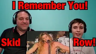 Skid Row I Remember You LIVE!! (REACTION!!!)