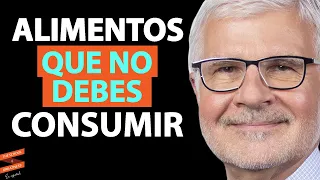 ALIMENTOS que NO debes CONSUMIR si quieres estar SALUDABLE | Dr. Steven Gundry