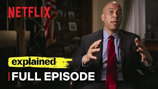 Explained | Racial Wealth Gap | FULL EPISODE | Netflix