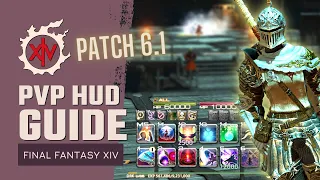 FFXIV PvP HUD Layout Setup Guide | Complete PvP UI Interface Walkthrough Tips | Final Fantasy XIV