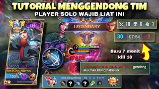 CARA MENGGENDONG TIM MENGGUNAKAN ZILONG, 7 menit kill 18, BEST MOTIVASI, (Versi voice over) | MLBB