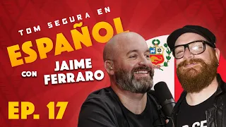 Ep. 17 con Jaime Ferraro | Tom Segura en Español (ENGLISH SUBTITLES)