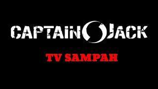 CAPTAIN JACK - TV SAMPAH | Audio Musik HD + Word Lirik