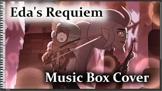 Eda's Requiem - The Owl House [Music Box/MIDI]