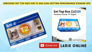 Unboxing Set Top Box DVB T2 dan Cara Pemograman Standar-nya