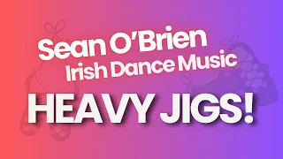 Irish Dance Music, Treble Jigs, by Sean O'Brien