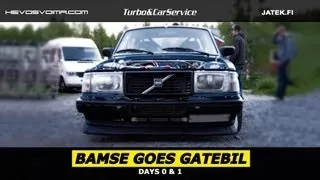 Bamse Goes Gatebil - Days 0 & 1