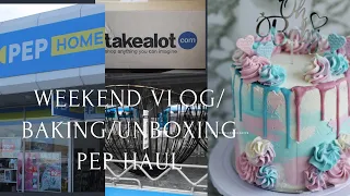 Weekend Vlog// Unboxing// Baking// Mini PEP Haul// South African YouTuber