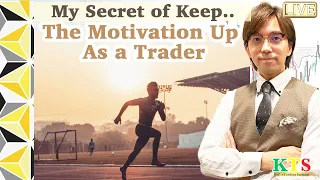 Secret of Keeping Motivation that 95% Traders Misunderstand. / 21Aug 2021