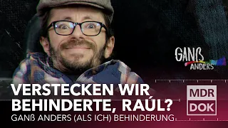 Ganß anders: Behinderte Menschen verstecken?  | MDR DOK