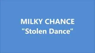 Milky Chance - Stolen Dance (karaoke)