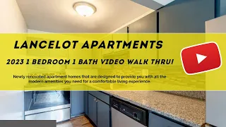 Lancelot Apartments - 1 bedroom 1 bath video tour - 2023!