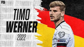 Timo Werner 2022 ►Beautiful Dribbling, Passes and Goals HD