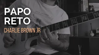 Papo Reto | Charlie Brown Jr | Guitarra