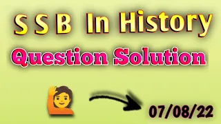 History  SSB Questions with Answers for upcoming Students