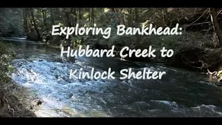 Exploring Hiking Bankhead National Forest:  Upper Hubbard & Basin Creeks