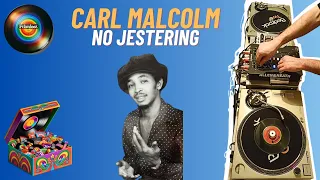 Carl Malcolm - No Jestering - Reggae