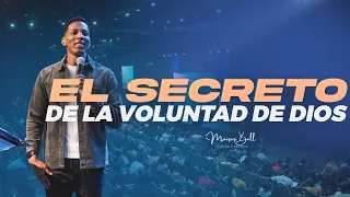 EL SECRETO DE LA VOLUNTAD DE DIOS | Pastor Moises Bell