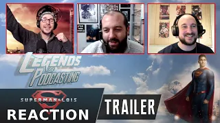 Superman & Lois Trailer Reaction | Legends of Podcasting