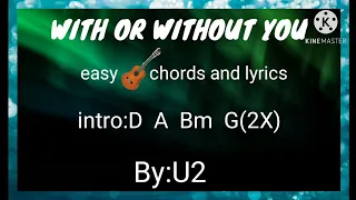 easy chord and lyrics(WITH OR WITHOUT YOU)By:U2