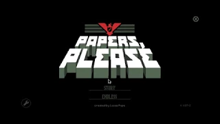 Papers Please 2018- TERRORIST ATTACK (No commentary)