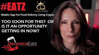 DecentraEatz Mobile App Food Delivery With Crypto #EATZ