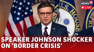 Speaker Johnson LIVE | Speaker Johnson Speaks On Biden Govt Exclusive Order On Border | N18L