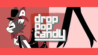 [Hazbin Hotel] drop pop candy (English cover)