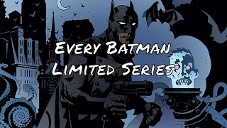 Every Batman Limited Series