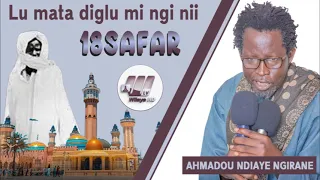 AHMADOU NDIAYE NGIRANE :  Lu mata diglu mi ngi nii