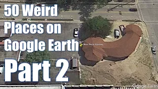 50 Weird places on Google Earth with coordinates - Part 2