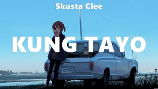 Skusta Clee - Kung Tayo (Lyrics) Imagine Dragons x JID, Angeline Quinto, Ingatan Mo