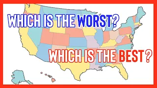 All 50 States Ranked WORST To BEST