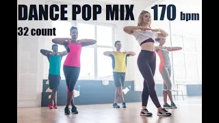 DANCE POP MIX 170 BPM 32 COUNT