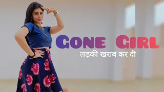 Ladki Kharab | Gone Girl | Badshah | Vartika Saini Choreography | Latest Bollywood Song |Dance Video