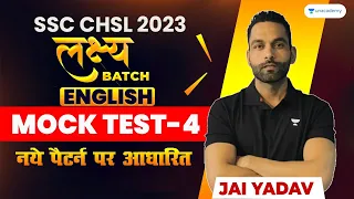 SSC CHSL 2023 I English I English CHSL 2023 I English Mock Test 4 by Jai Yadav