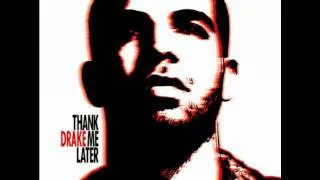 Drake - Thank Me Later - 03 - The Resistance