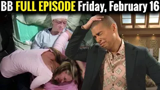 Full CBS New B&B Friday, 2/16/2024 The Bold and The Beautiful Episode (February 16, 2024)