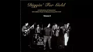 Diggin' For Gold #3 A Collection of Demented 60's R&B/Punk & Mesmerizing 60's Pop