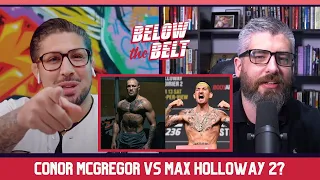 Brendan on a Potential Max Holloway vs Conor McGregor Super Fight | BELOW THE BELT Clips